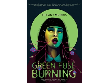 Livro Green Fuse Burning de Tiffany Morris (Inglês)