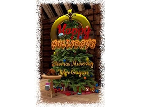 Livro Happy Hellidays When Holidays Lose Their Holiness de Thomas Murosky Tyler Gayan (Inglês)