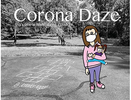 Livro Corona Daze Evas time at home during Covid19 de Jennifer Angel (Inglês)