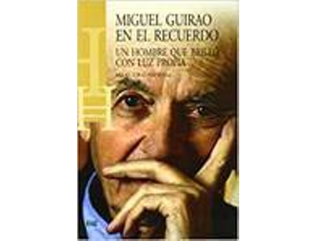 Livro Miguel Guirao En El Recuerdo Contiene Cd Un Hombre Que Brill de Varios Autores