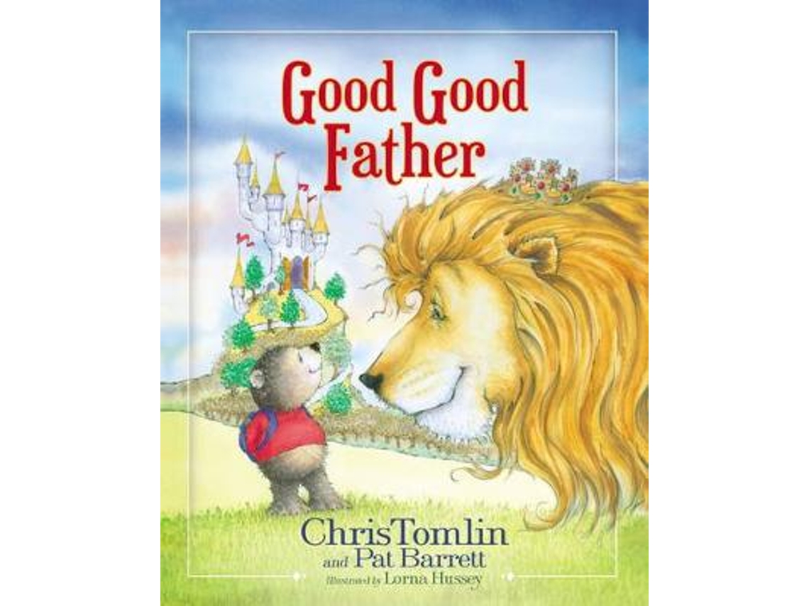 Livro good good father de chris tomlin,pat barrett (inglês)