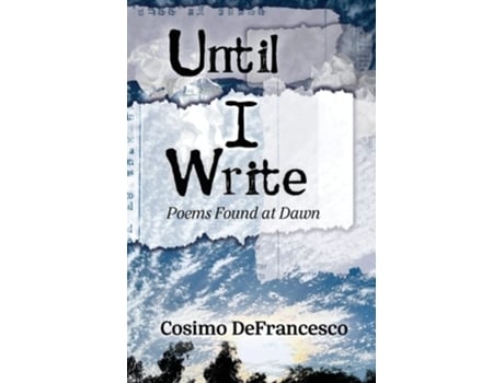 Livro Until I Write Poems Found At Dawn De Cosimo Defrancesco (inglês)