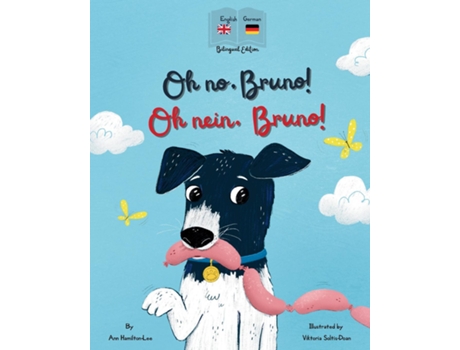 Livro Oh No, Bruno! Oh Nein, Bruno! A German amp English bilingual book for kids. de Ann Hamilton-Lee (Inglês)