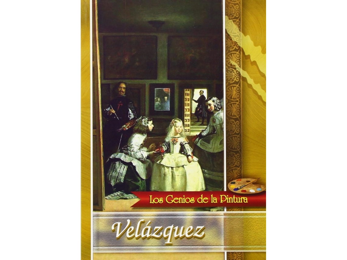 Velázquez - Genios de la Pintura