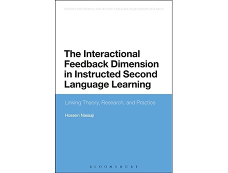 Livro Interactional Feedback Dimension in Instructed Second Language Learning de Hossein Nassaji (Inglês - Capa Dura)