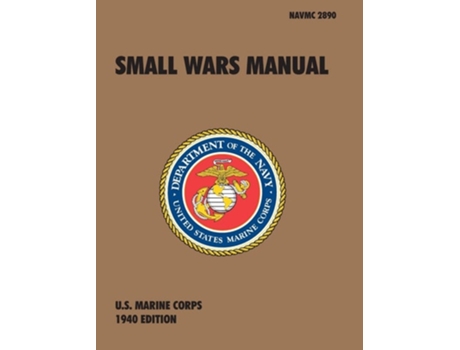 Livro Small Wars Manual De U S Marine Corps (inglês - Capa Dura)