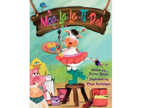 Livro Moo-La-La-Ti-Da! de Donna Boock (Inglês - Capa Dura)