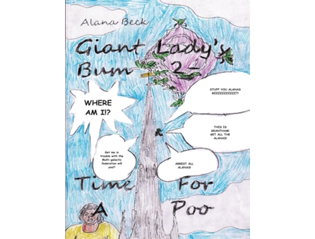 Livro Giant Ladys Bum 2 - Time For A Poo de Alana Beck (Inglês)
