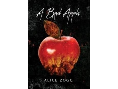 Livro A Bad Apple De Alice Zogg (inglês)