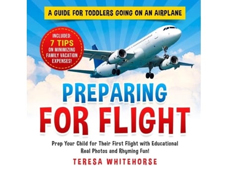 Livro Preparing For Flight A Guide For Toddlers Going On An Airplane de Teresa Whitehorse (Inglês)