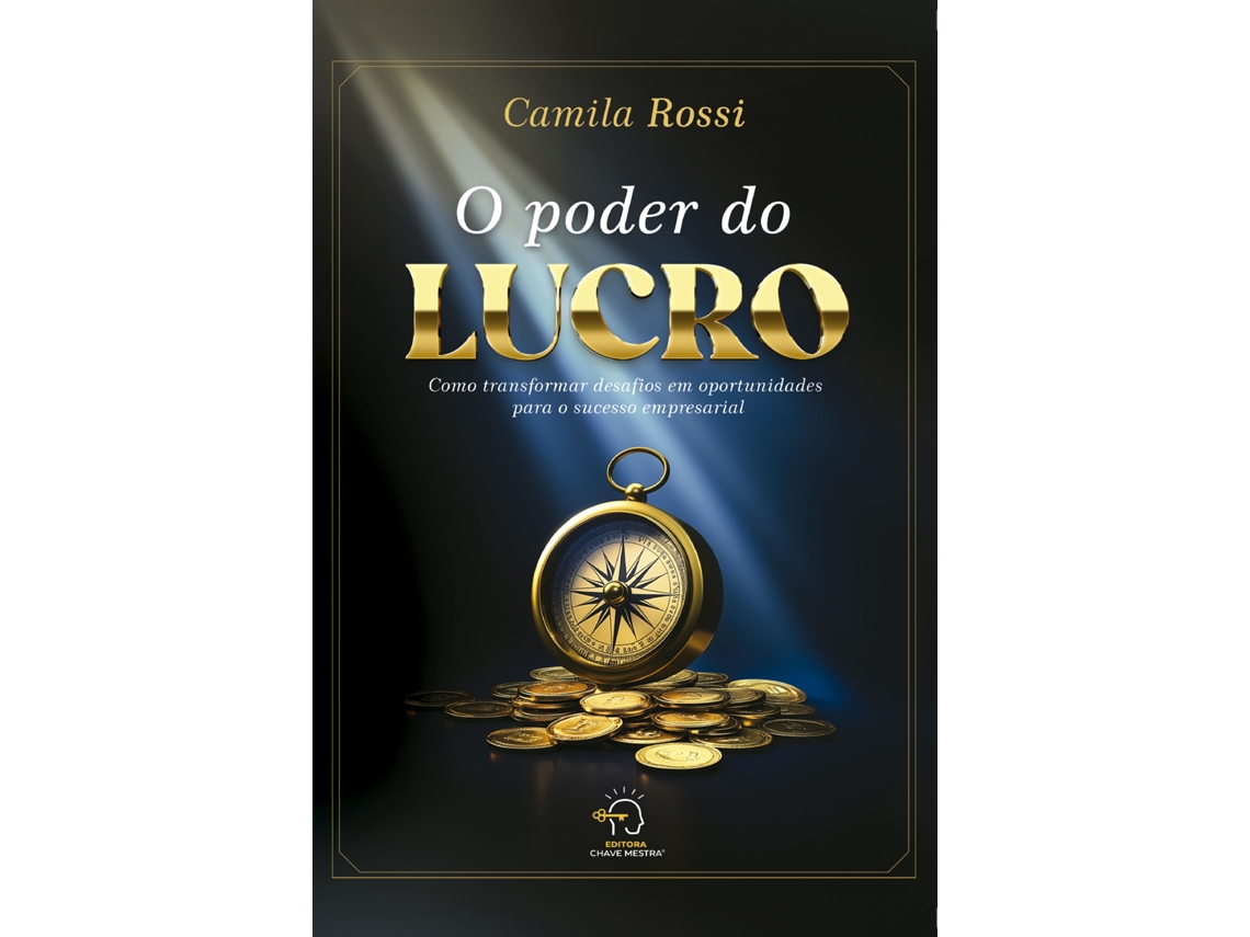Livro O Poder Do Lucro de Camila Rossi (Português do Brasil)