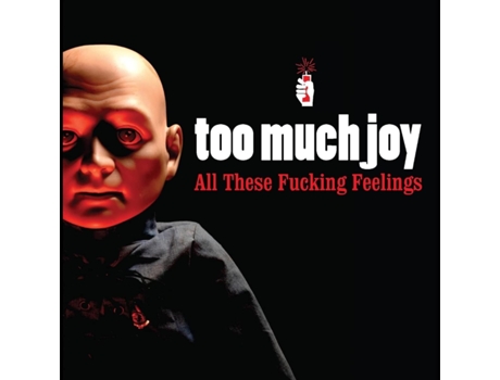 TOO MUCH JOY - All These Fucking Feelings VINIL TRANSPARENTE SALPICADO DE VERMELHO E PRETO Edição Limitada