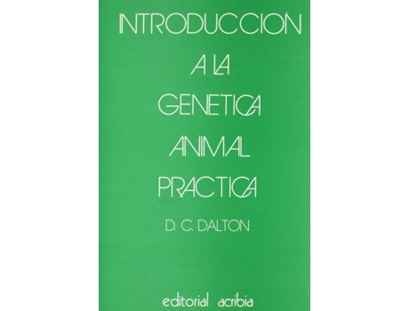Livro Introducción A La Genética Animal Práctica de D. C. Dalton (Espanhol)