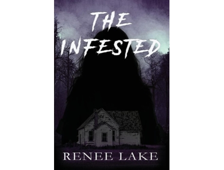 Livro The Infested de Renee Lake (Inglês - Capa Dura)