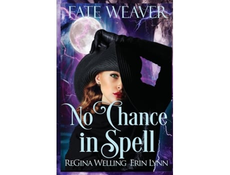 Livro No Chance In Spell De Regina Welling (inglês)