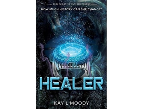 Livro Healer 2 Truth Seer Trilogy de Kay L Moody (Inglês)