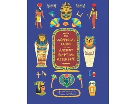 Livro The Unofficial Guide to the Ancient Egyptian Afterlife de Sophie Berger (Inglês - Capa Dura)