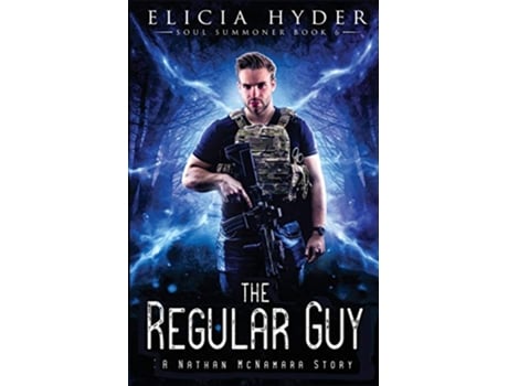 Livro The Regular Guy A Nathan McNamara Story The Soul Summoner de Elicia Hyder (Inglês)