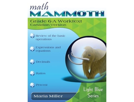 Livro Math Mammoth Grade 6-A Worktext, Canadian Version de Maria Miller (Inglês)