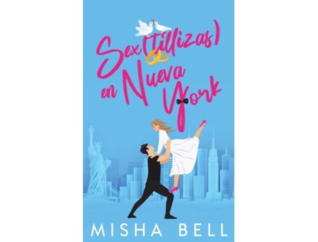 Livro Sex en Nueva York de Misha Bell (Inglês)