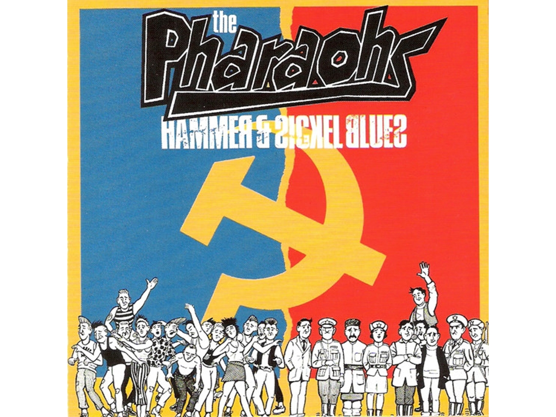 CD The Pharaohs - Hammer & Sickle Blues