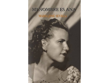 Livro Mi Nombre Es Ana
