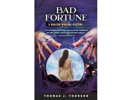 Livro Bad Fortune A Malcom Winters Mystery De Thomas J Thorson (inglês)