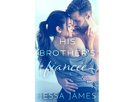 Livro His Brothers Fiance´e De Jessa James (inglês)