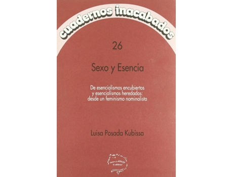 Livro Cuadernos Inacabados,26 Sexo Y Esencia de Posada (Espanhol)