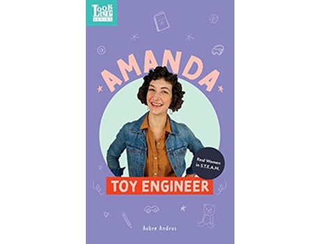 Livro Amanda, Toy Engineer Real Women In Steam De Aubre Andrus (inglês - Capa Dura)