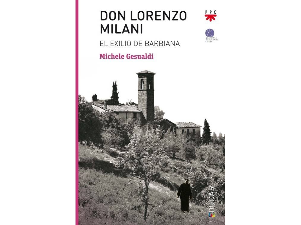 Livro Don Lorenzo Milani.El Exilio De Barbiana de Michele Gesualdi (Espanhol)