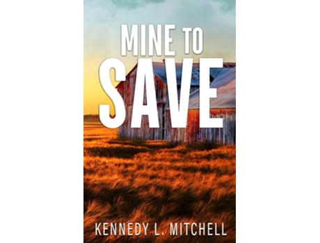 Livro Mine to Save Special Edition Paperback de Kennedy L Mitchell (Inglês)