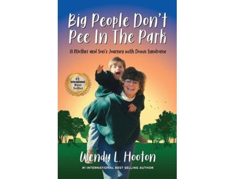 Livro Big People Dont Pee in the Park de Wendy L Hooton (Inglês)