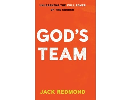 Livro God's Team: Unleashing the Full Power of the Church Jack Redmond (Inglês)