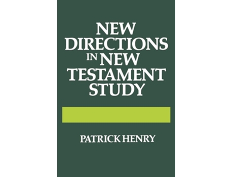 Livro New Directions In New Testament Study De Patrick Henry (inglês - Capa Dura)