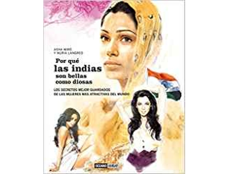 Livro Por Qué Las Indias Son Bellas Como Diosas de Asha Miro (Espanhol)