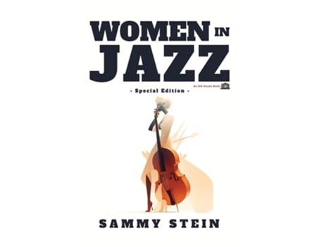 Livro Women in Jazz - Special Edition de Sammy Stein (Inglês)