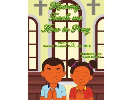 Livro Mommy, Teach Me How To Pray De Codi Jd-mba, Harmel Et Al. (inglês)