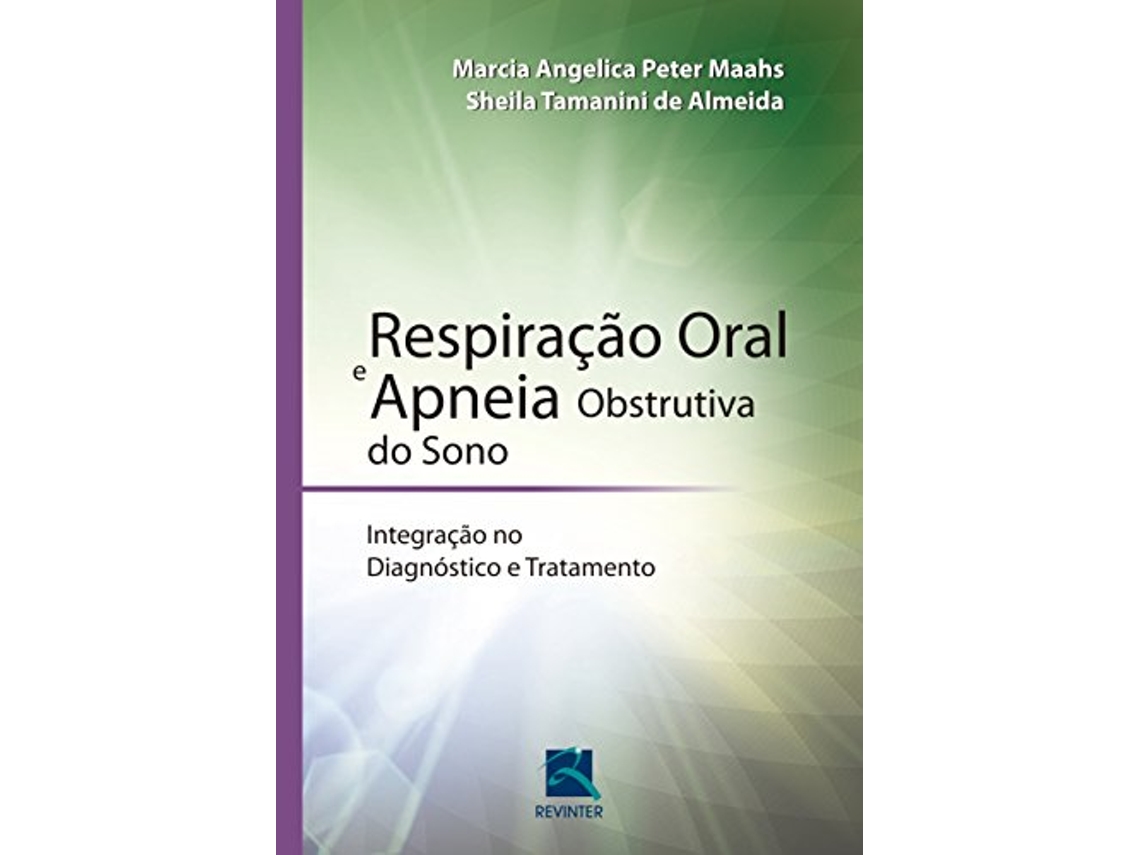 Livro Respiracao Oral E Apneia Obstrutiva Do Sono de Marcia Maahs (Português)