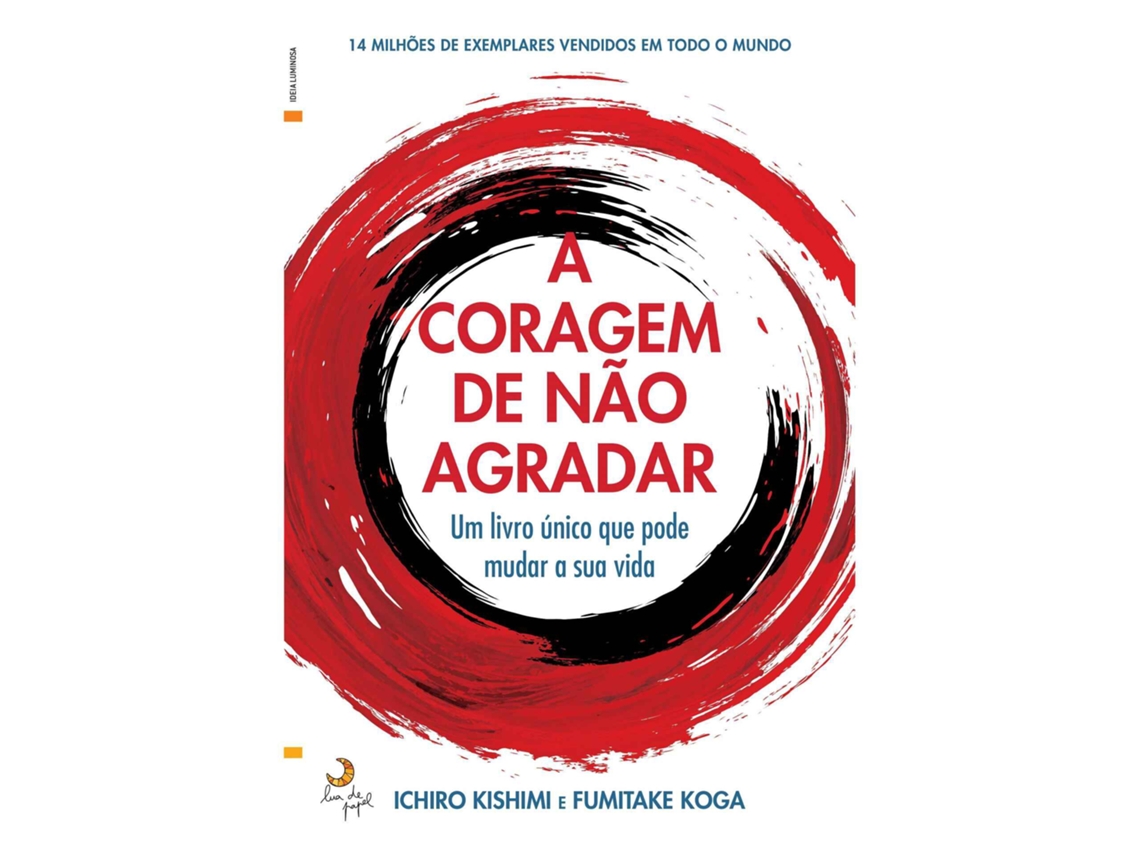 A Coragem De Não Agradar