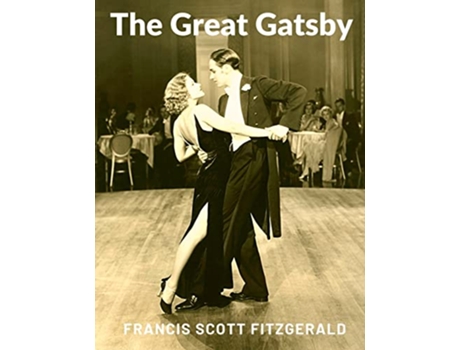 Livro The Great Gatsby by Francis Scott Fitzgerald de Francis Scott Fitzgerald (Inglês)