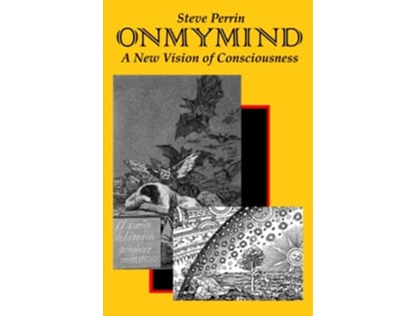 Livro On My Mind A New Vision of Consciousness de Steve Perrin (Inglês)