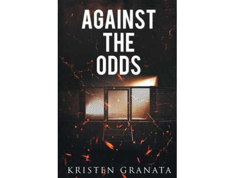 Livro Against the Odds de Kristen Granata (Inglês)