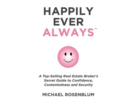 Livro Happily Ever Always A Guide To Personal Transformation, Security, Confidence, And Healthy Self De Michael Rosenblum (inglês)