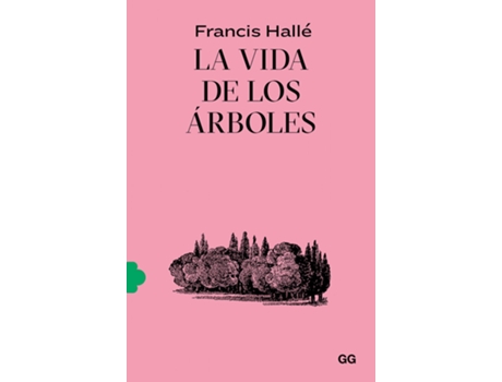 Livro La Vida De Los Árboles de Francis Hallé (Espanhol)