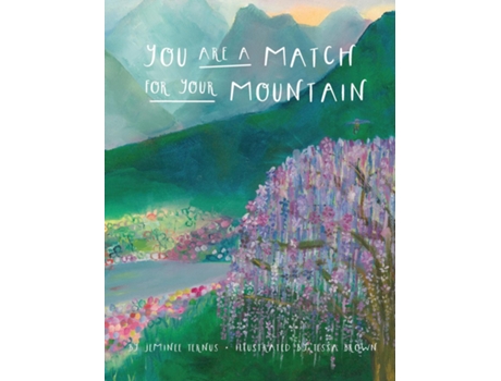 Livro You Are A Match For Your Mountain de Jeminee E Ternus (Inglês)