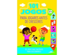 Livro 101 Jogos para Jogares Antes de Cresceres de Joe Rhatigan (Português)