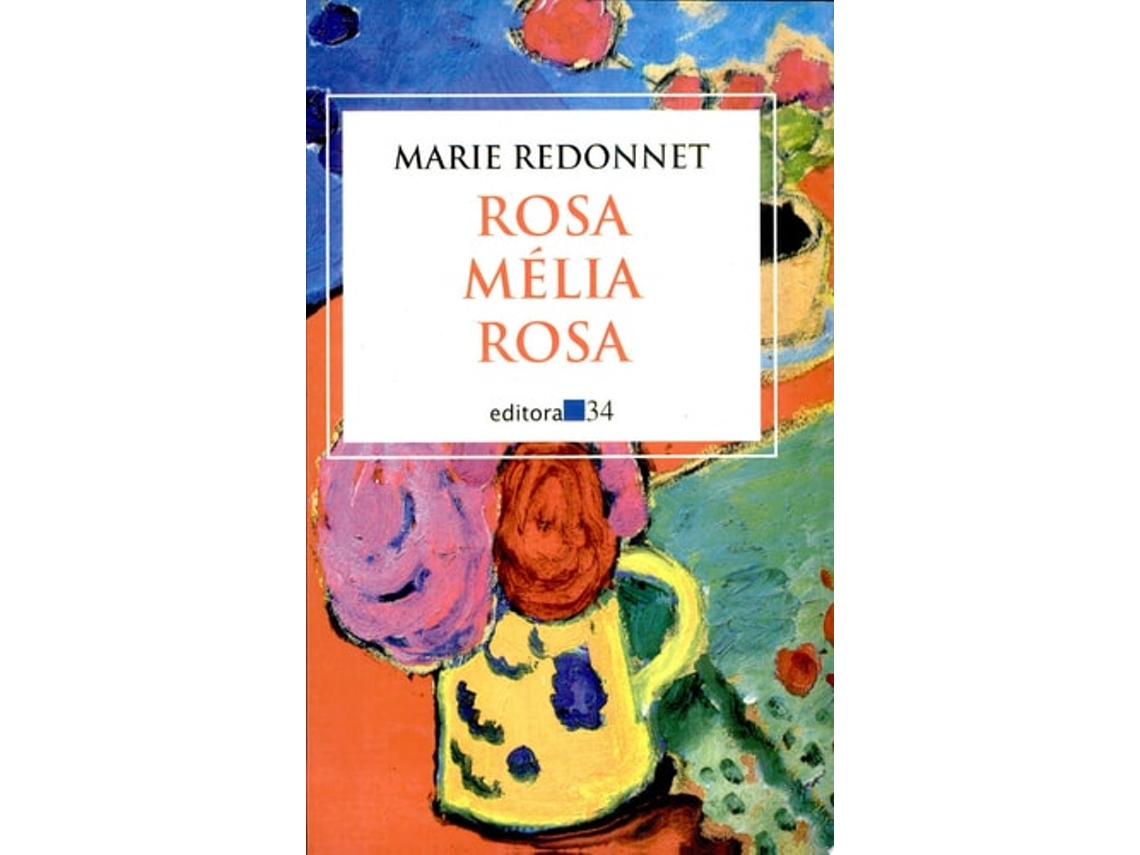 Livro Rosa Mélia Rosa De Marie Redonnet (português Do Brasil)