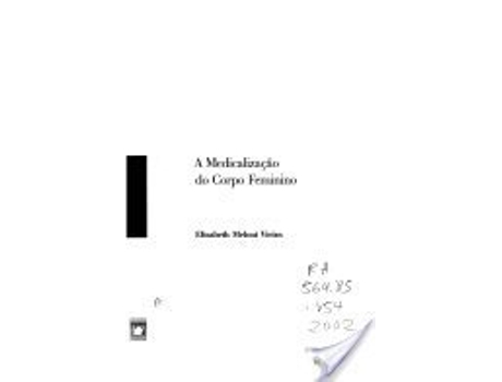 Livro A Medicalização Do Corpo Feminino de Elisabeth Meloni Vieira (Português do Brasil)