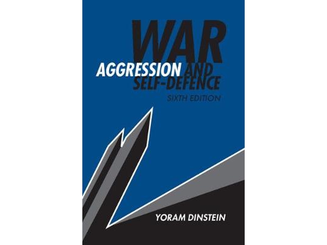Livro War, Aggression and Self-Defence de Yoram Dinstein (Inglês)